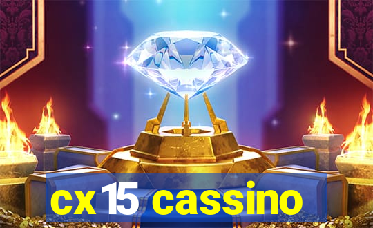 cx15 cassino